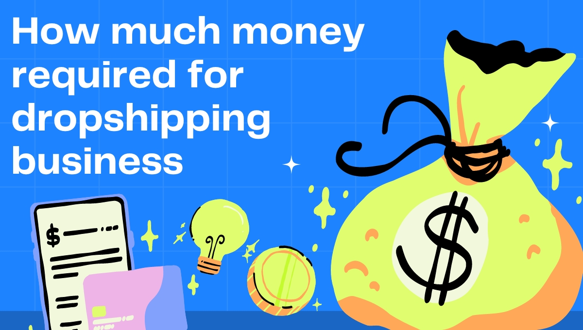 How-much-money-required-for-dropshipping